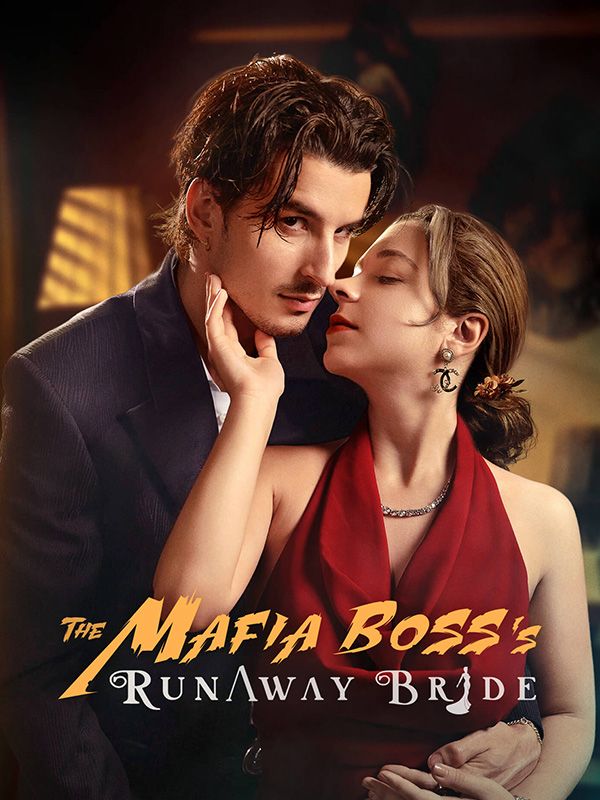 The Mafia Boss's Runaway Bride poster