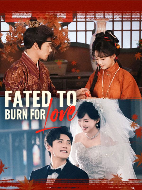 Fated to Burn for Love poster