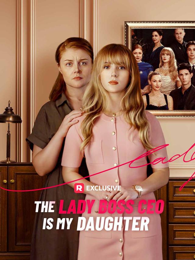 The Lady Boss CEO is My Daughter poster