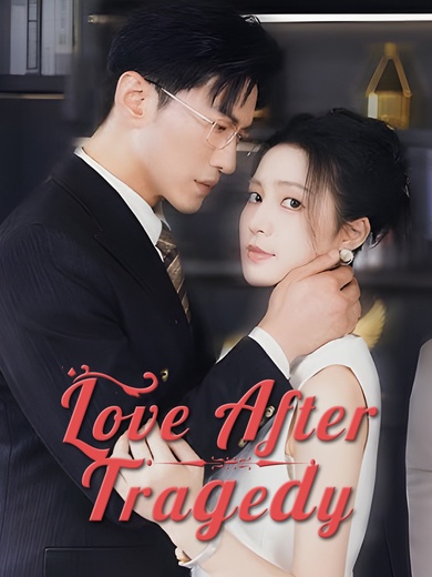 Love After Tragedy poster