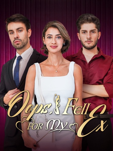 Oops, I Fell for My Ex poster