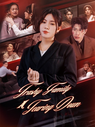 Tearing Down a Trashy Family poster