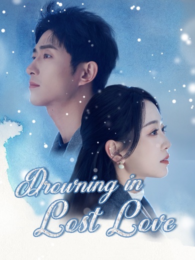 Drowning in Lost Love poster