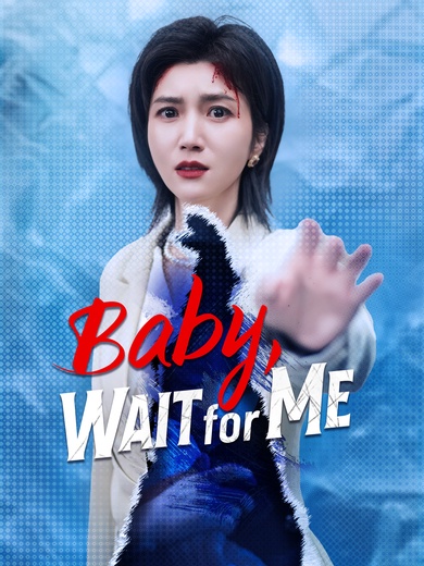 Baby, Wait for Me poster