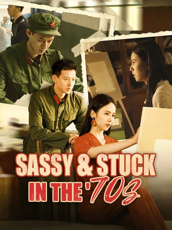 Sassy & Stuck in the '70s poster