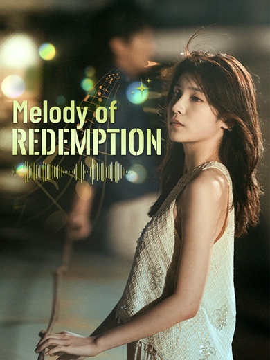 Melody of Redemption poster
