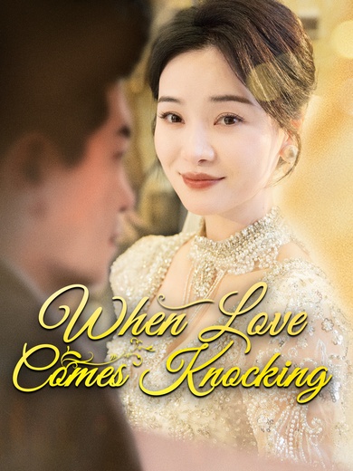 When Love Comes Knocking poster