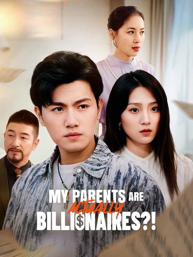 My Parents Are Actually Billionaires?! poster