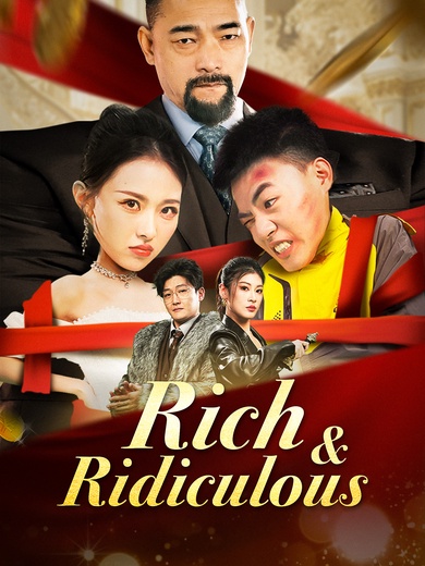 Rich & Ridiculous poster