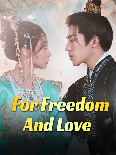 For Freedom and Love poster