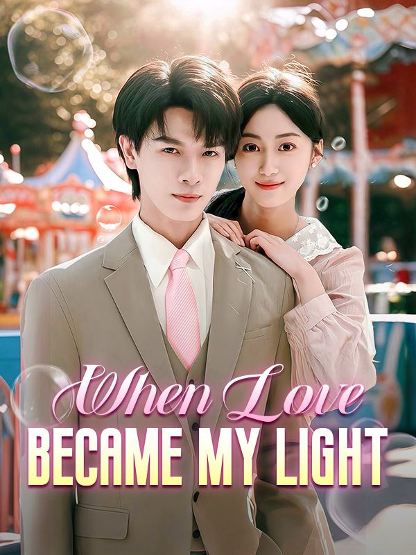 When Love Became My Light poster
