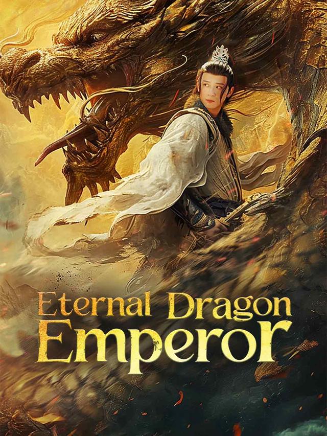 Eternal Dragon Emperor poster