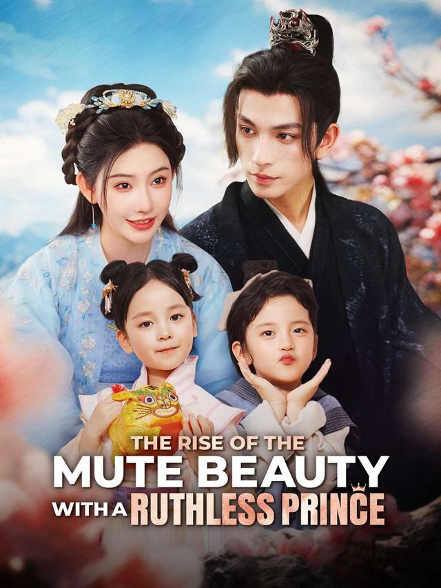 The Rise of the Mute Beauty with A Ruthless Prince poster
