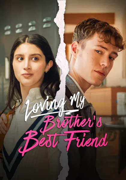 Loving My Brother's Best Friend poster