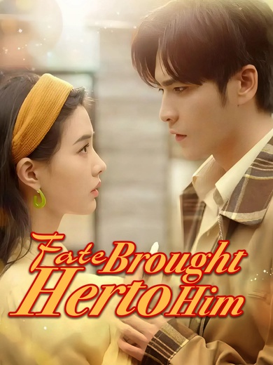 Fate Brought Her to Him poster