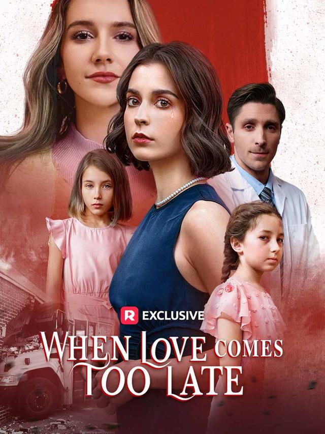 When Love Comes Too Late poster
