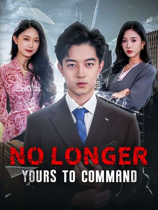 No Longer Yours to Command poster