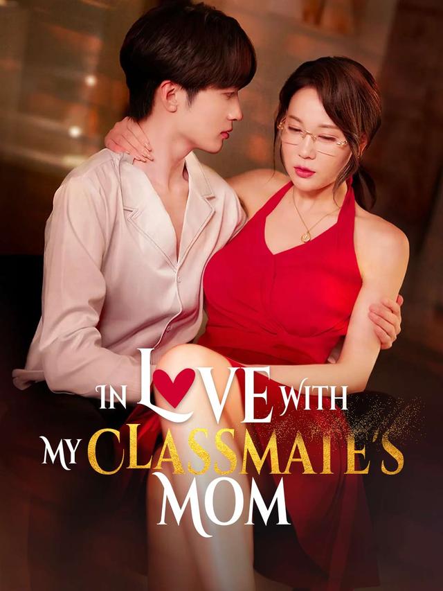 In Love With My Classmate's Mom poster