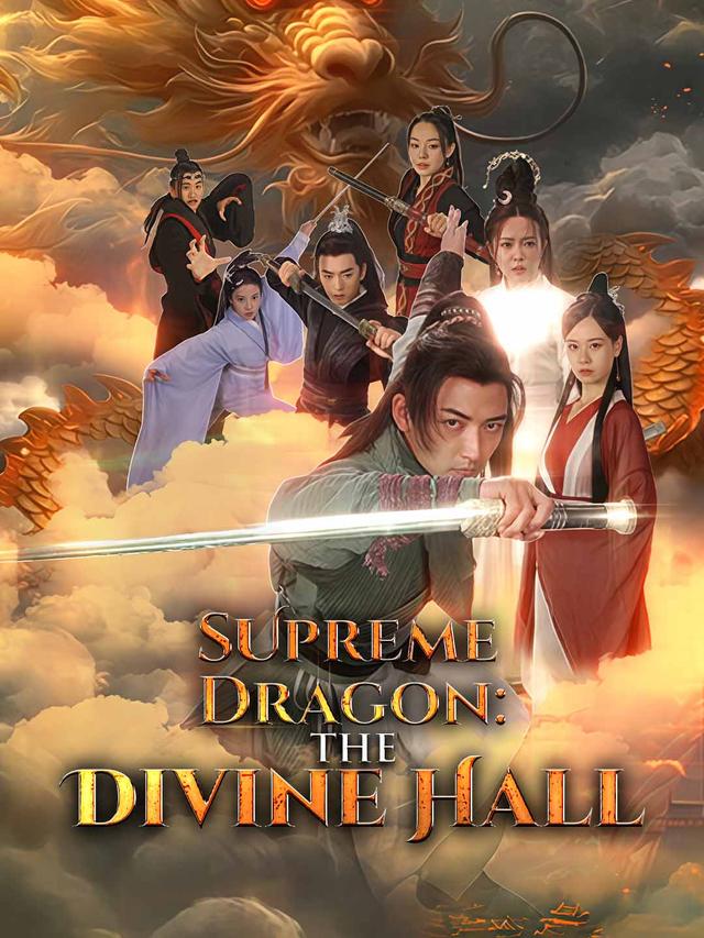 Supreme Dragon: The Divine Hall poster