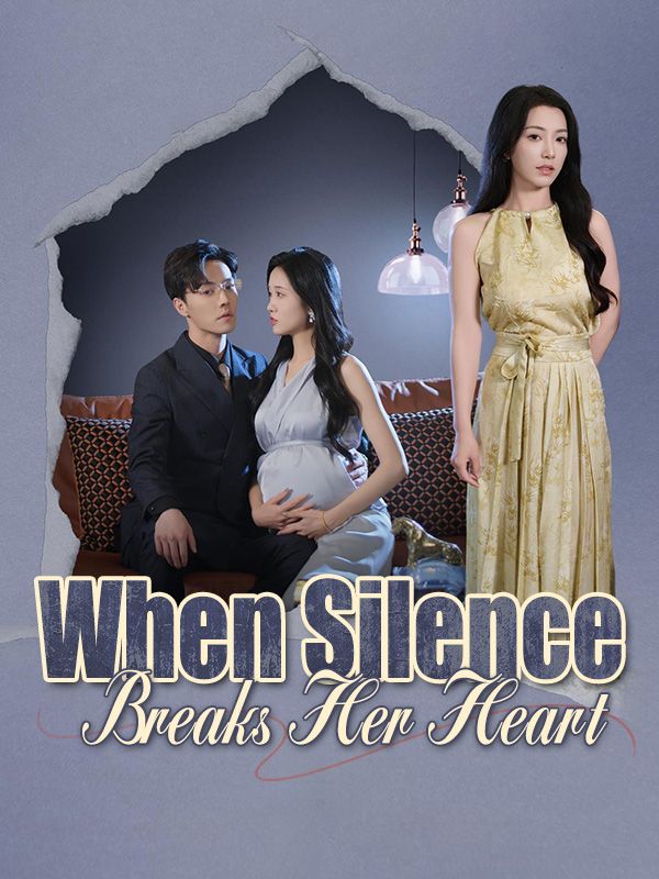 When Silence Breaks Her Heart (DUBBED) poster