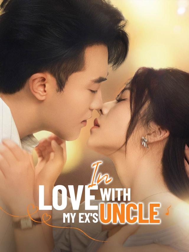In Love with My Ex's Uncle poster