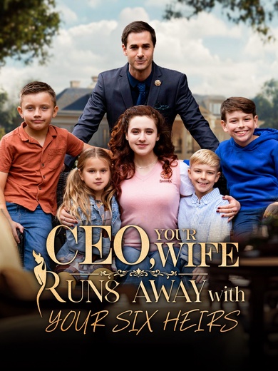CEO, Your Wife Runs Away with Your Six Heirs poster