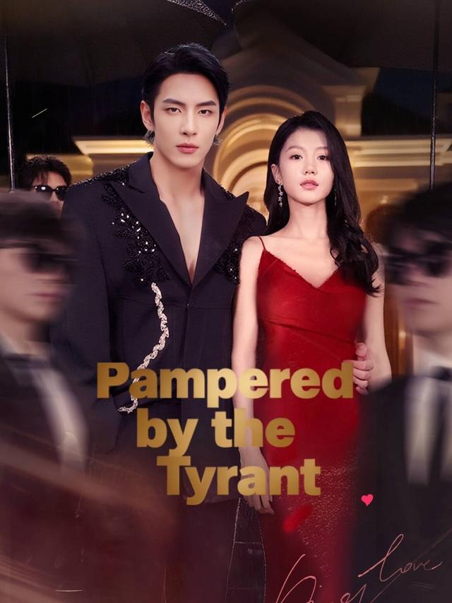 Pampered by the Tyrant poster