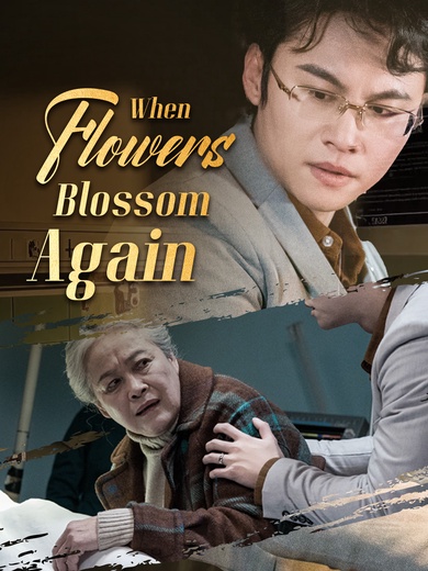 When Flowers Blossom Again poster