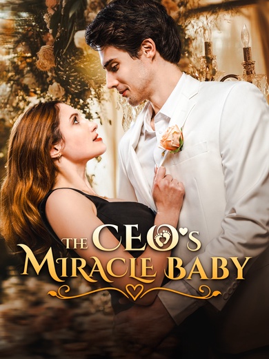 The CEO’s Miracle Baby poster