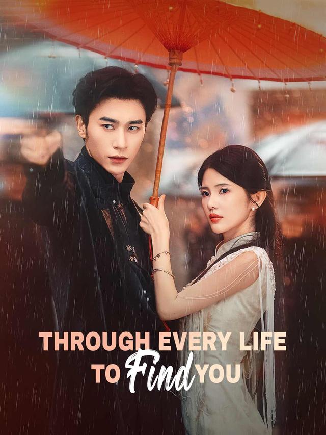 Through Every Life to Find You poster