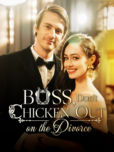 Boss, Don't Chicken Out on the Divorce poster