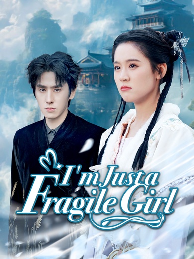 I'm Just a Fragile Girl poster