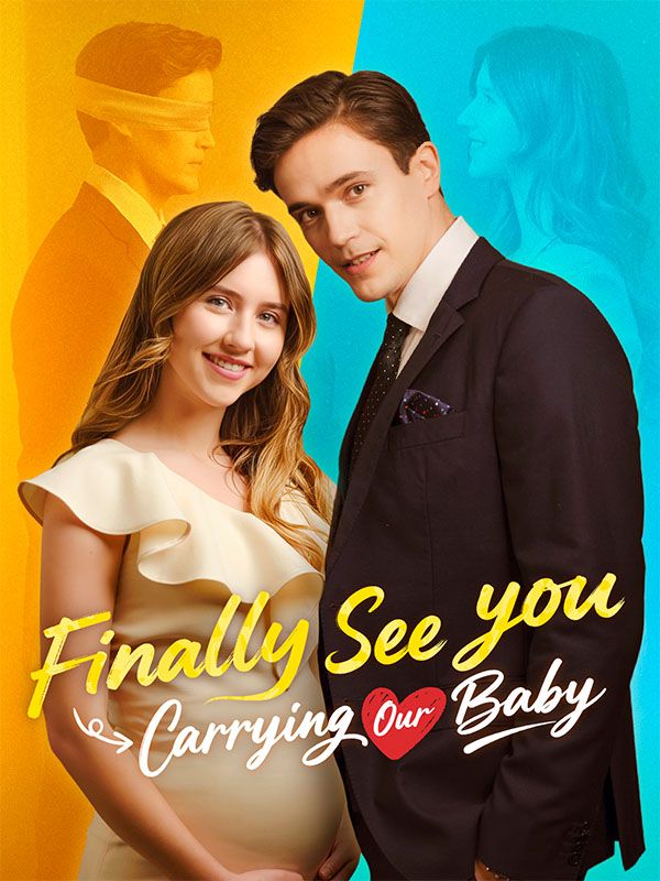 Finally See You: Carrying Our Baby poster
