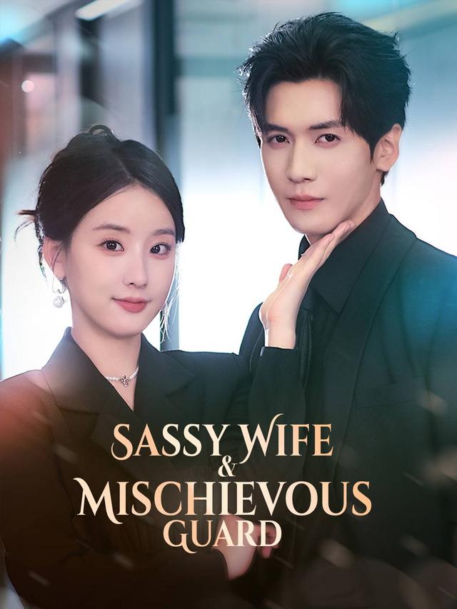 Sassy Wife & Mischievous Guard poster