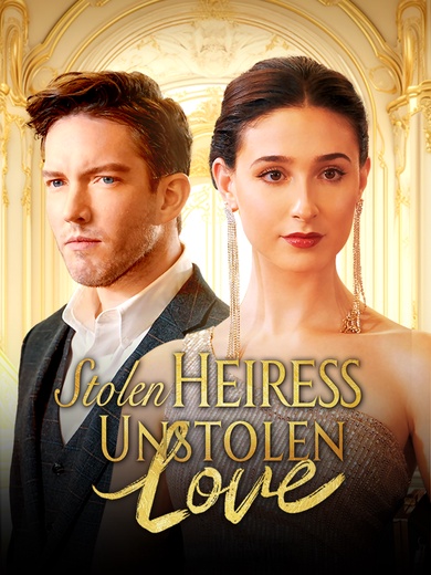 Stolen Heiress, Unstolen Love poster