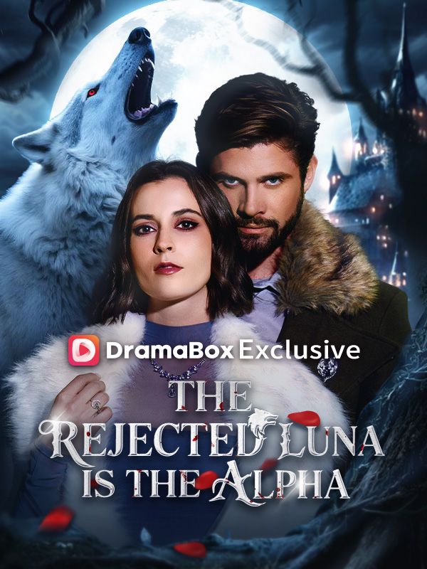 The Rejected Luna is the Alpha poster