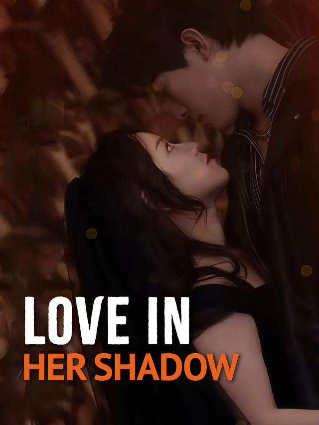 Love in Her Shadow poster