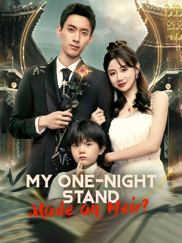 My One-Night Stand Made an Heir? poster