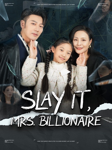 Slay it, Mrs. Billionaire poster