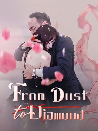 From Dust to Diamond poster