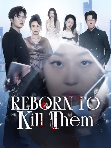Reborn to Kill Them poster