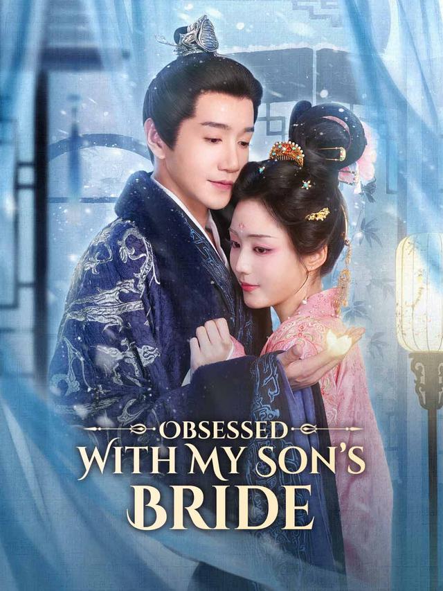 Obsessed With My Son’s Bride poster