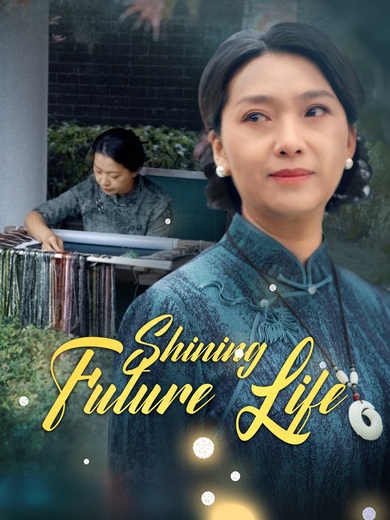 Shining Future Life poster
