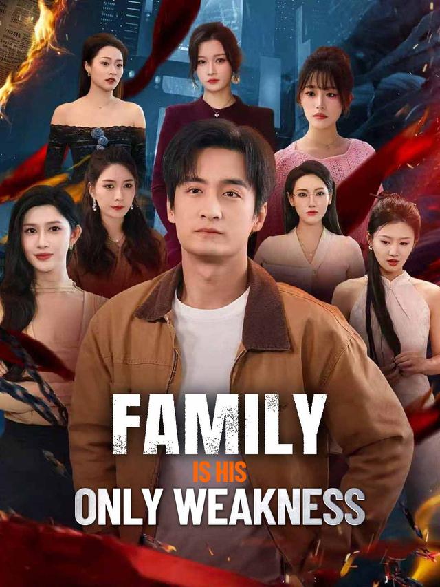 Family Is His Only Weakness poster