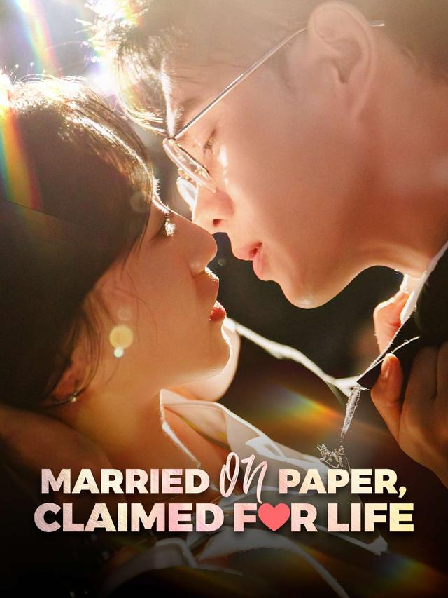 Married on Paper, Claimed for Life poster