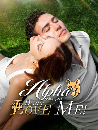 Alpha, Don't Love Me! poster