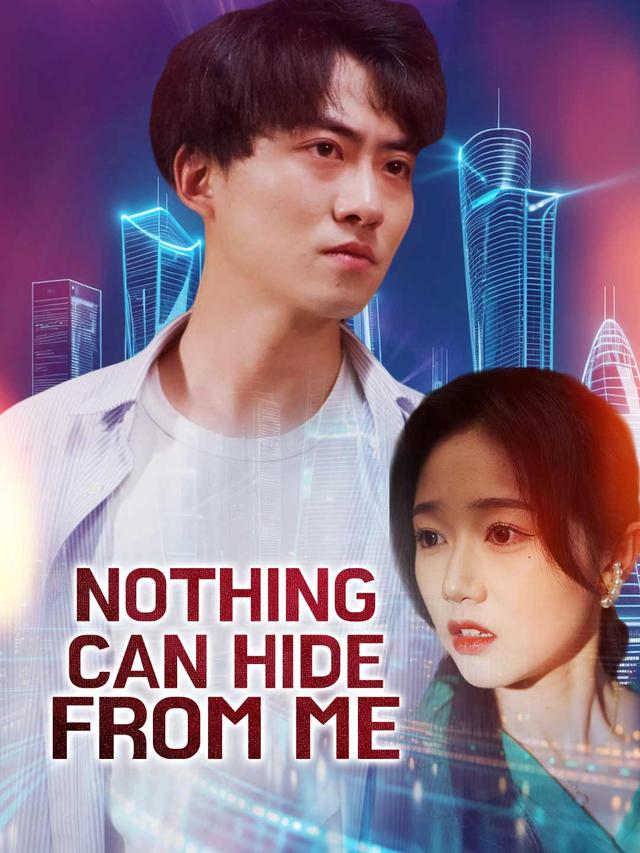 Nothing Can Hide from Me poster