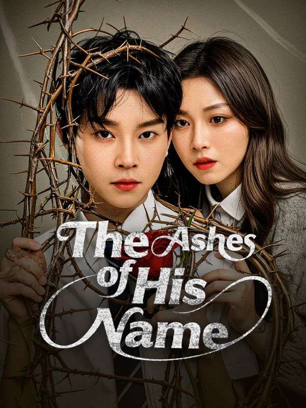 The Ashes of His Name poster