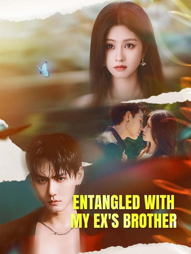 Entangled with My Ex's Brother poster