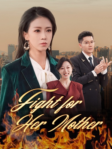 Fight for Her Mother poster